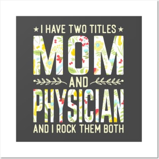 Mom and Physician Two Titles Posters and Art